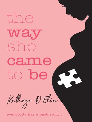 cover image of The Way She Came to Be